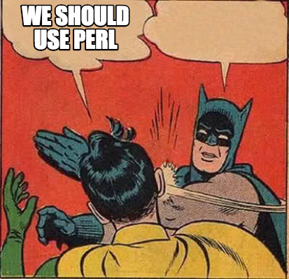 Meme Creator - Funny we should use perl Meme Generator at MemeCreator.org!