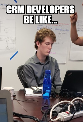 crm-developers-be-like