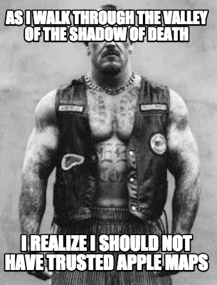 as-i-walk-through-the-valley-of-the-shadow-of-death-i-realize-i-should-not-have-