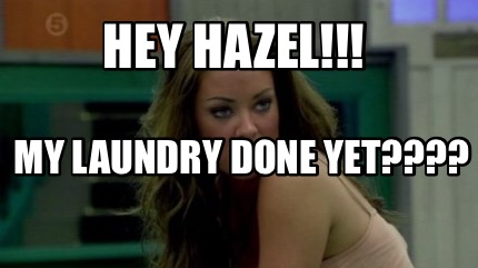 hey-hazel-my-laundry-done-yet