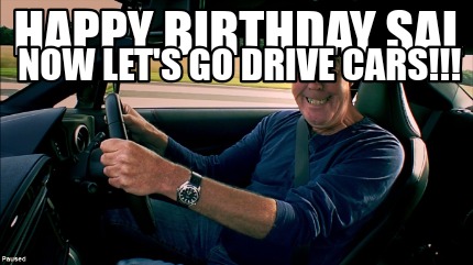 happy-birthday-sal-now-lets-go-drive-cars