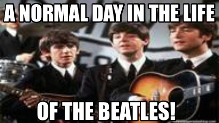 a-normal-day-in-the-life-of-the-beatles