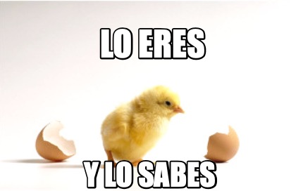 lo-eres-y-lo-sabes