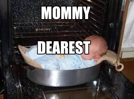 mommy-dearest9