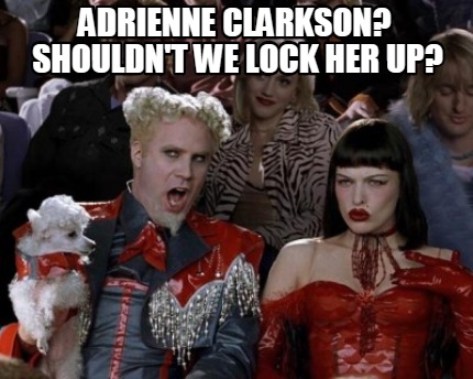 Meme Creator Funny Adrienne Clarkson Shouldn T We Lock Her Up Meme Generator At Memecreator Org Meme Creator Funny Adrienne Clarkson Shouldn T We Lock Her Up Meme Generator At Memecreator Org
