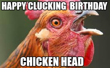 happy-clucking-birthday-chicken-head