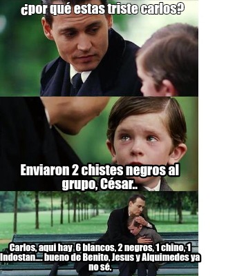 por-qu-estas-triste-carlos-enviaron-2-chistes-negros-al-grupo-csar..-carlos-aqui