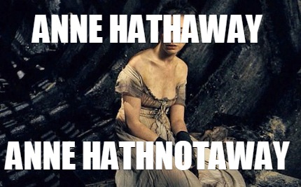 anne-hathaway-anne-hathnotaway