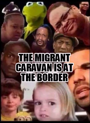 the-migrant-caravan-is-at-the-border