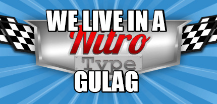 we-live-in-a-gulag