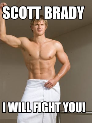 scott-brady-i-will-fight-you