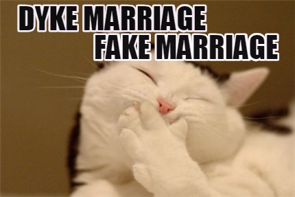 dyke-marriage-fake-marriage