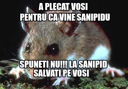 a-plecat-vosi-pentru-ca-vine-sanipidu-spuneti-nu-la-sanipid-salvati-pe-vosi