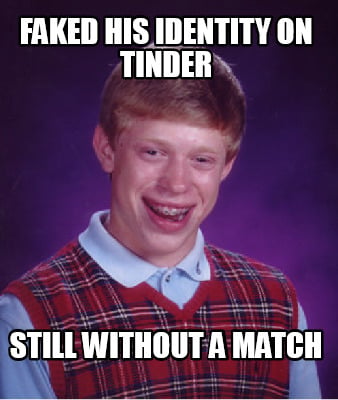 Tinder its a match meme
