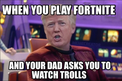 space force meme generator when you play fortnite - dad playing fortnite