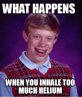 Dont Inhale The Lethal Helium Limit - c98v2ip