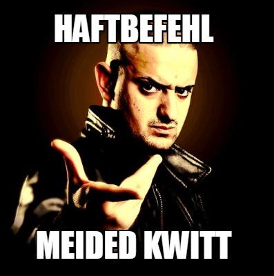 haftbefehl-meided-kwitt