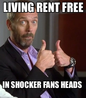 Meme Creator Funny Living Rent Free In Shocker Fans Heads Meme Generator At Memecreator Org shocker fans heads meme generator