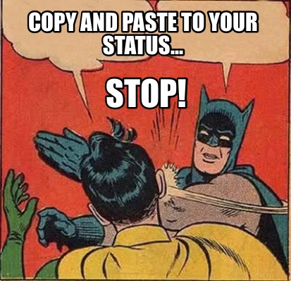 Meme Creator - Funny Copy and paste to your status... Stop! Meme Generator  at !