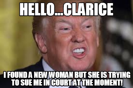 hello...clarice-i-found-a-new-woman-but-she-is-trying-to-sue-me-in-court-at-the-