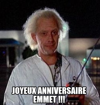 joyeux-anniversaire-emmet-