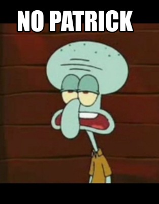 no-patrick