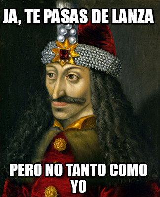 ja-te-pasas-de-lanza-pero-no-tanto-como-yo