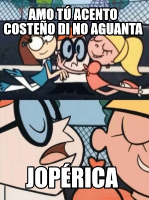 amo-t-acento-costeo-di-no-aguanta-joprica