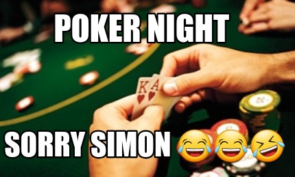 poker-night-sorry-simon-