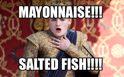 mayonnaise-salted-fish