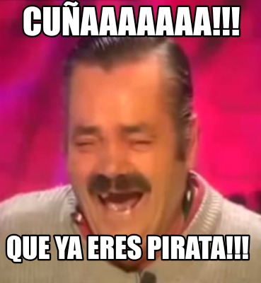 cuaaaaaaa-que-ya-eres-pirata