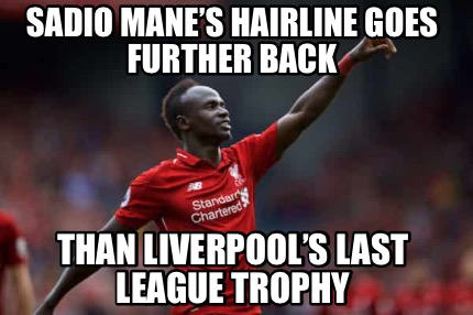 sadio-manes-hairline-goes-further-back-than-liverpools-last-league-trophy