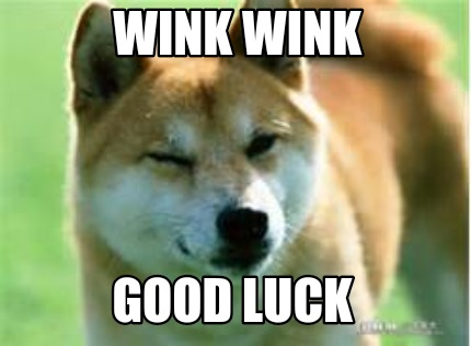 good-luck-wink-wink