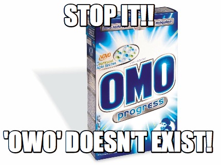stop-it-owo-doesnt-exist