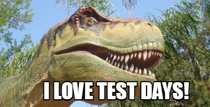 i-love-test-days