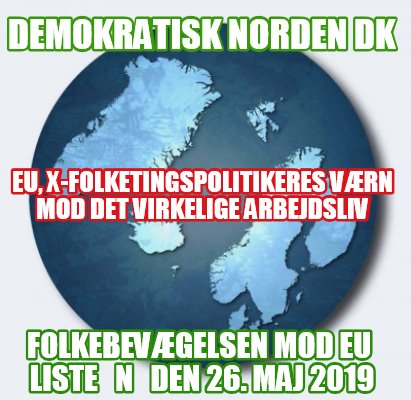 demokratisk-norden-dk-folkebevgelsen-mod-eu-liste-n-den-26.-maj-2019-eu-x-folket