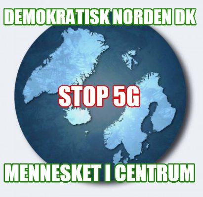demokratisk-norden-dk-mennesket-i-centrum-stop-5g