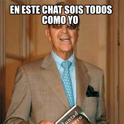 en-este-chat-sois-todos-como-yo
