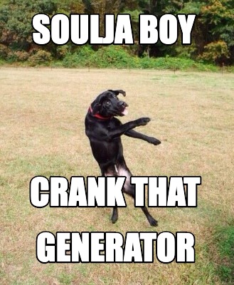 soulja-boy-crank-that-generator