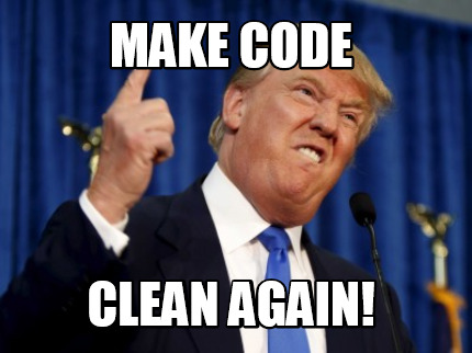 Meme Creator - Funny make code clean again! Meme Generator at ...
