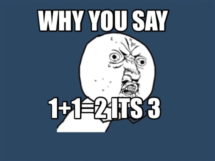 not 1 not 2 not 3 meme