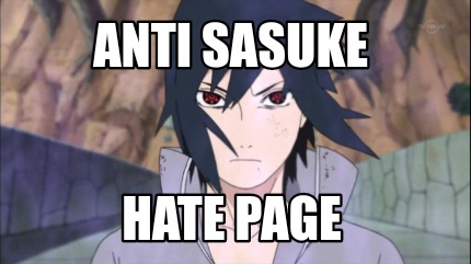 anti-sasuke-hate-page