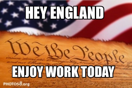 hey-england-enjoy-work-today