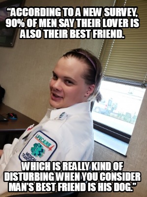 according-to-a-new-survey-90-of-men-say-their-lover-is-also-their-best-friend.-w