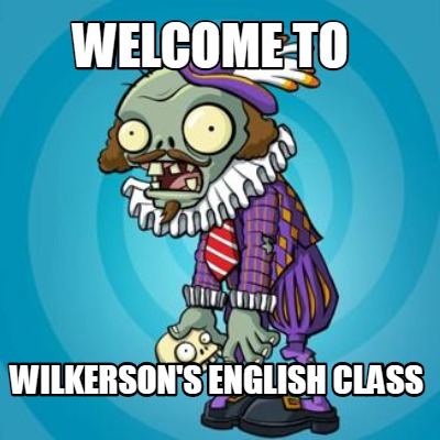 welcome-to-wilkersons-english-class