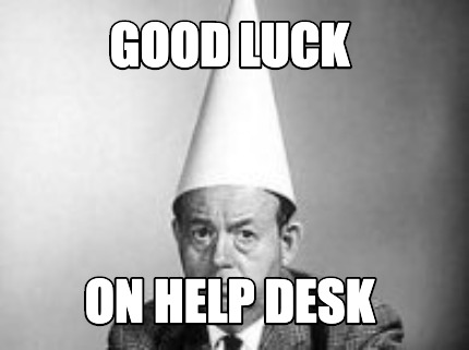 good-luck-on-help-desk
