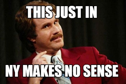 Meme Creator - Funny This just in NY makes no sense Meme Generator at ! Meme Creator - Funny This just in NY makes no sense Meme Generator at !