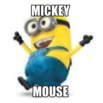 Meme Creator - Funny Mickey Mouse Meme Generator at !