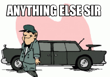 anything-else-sir