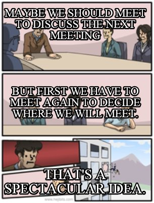 Meme Creator Funny Maybe We Should Meet To Discuss The